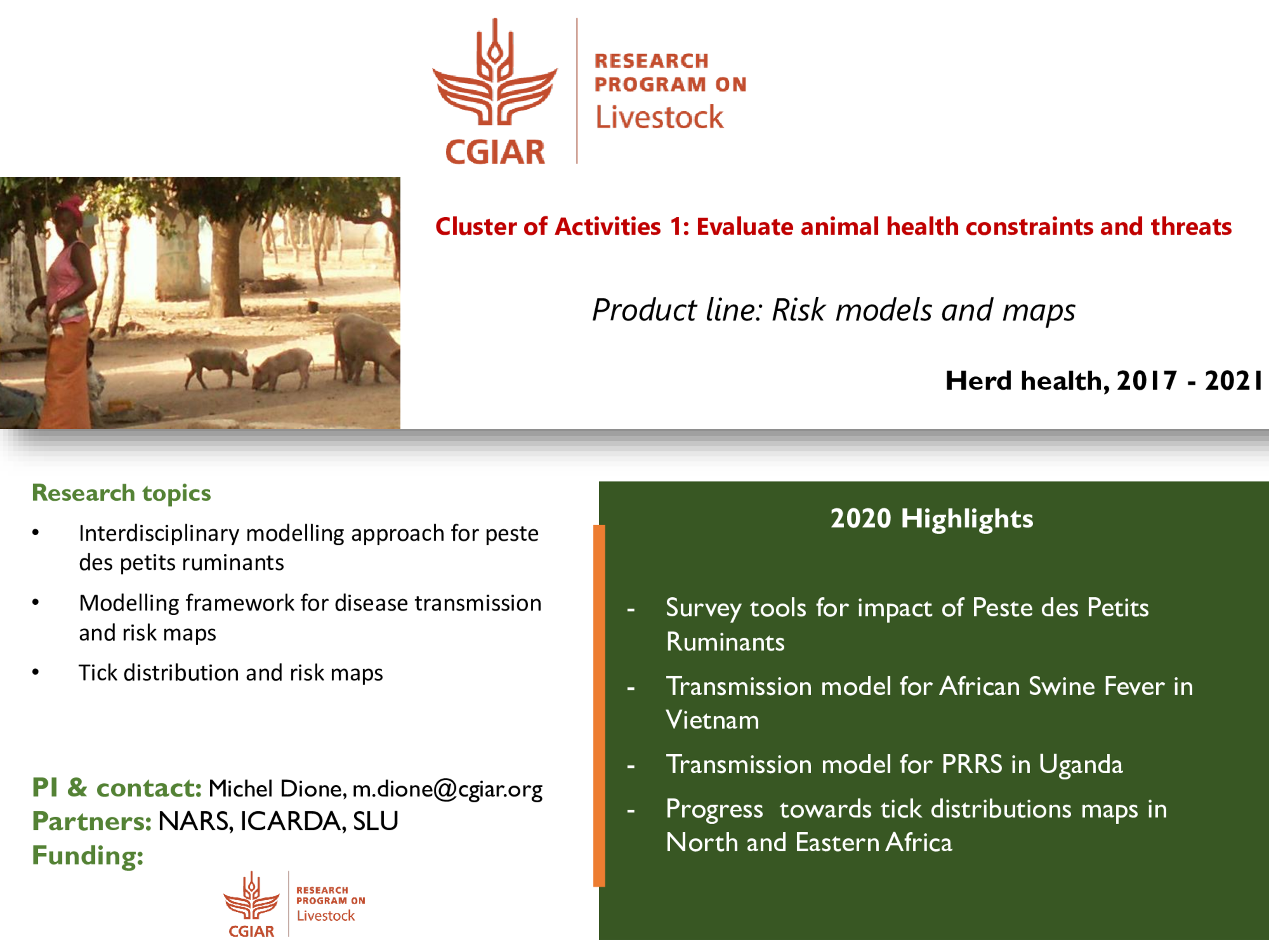 Cluster of Activities 1: Evaluate animal health constraints and threats - Product line: Risk models and maps